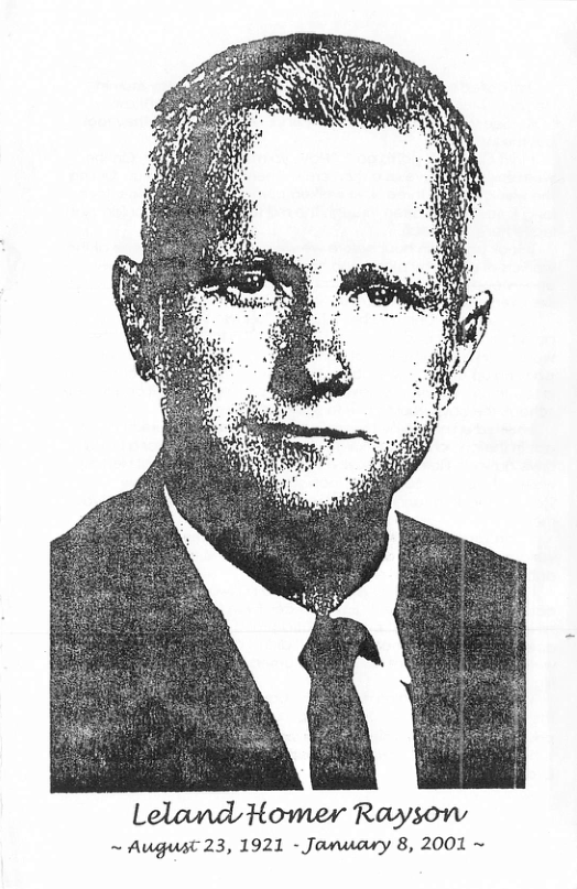Leland Homer Raysow ~ August 23, 1921 - January 8, 2001 ~
